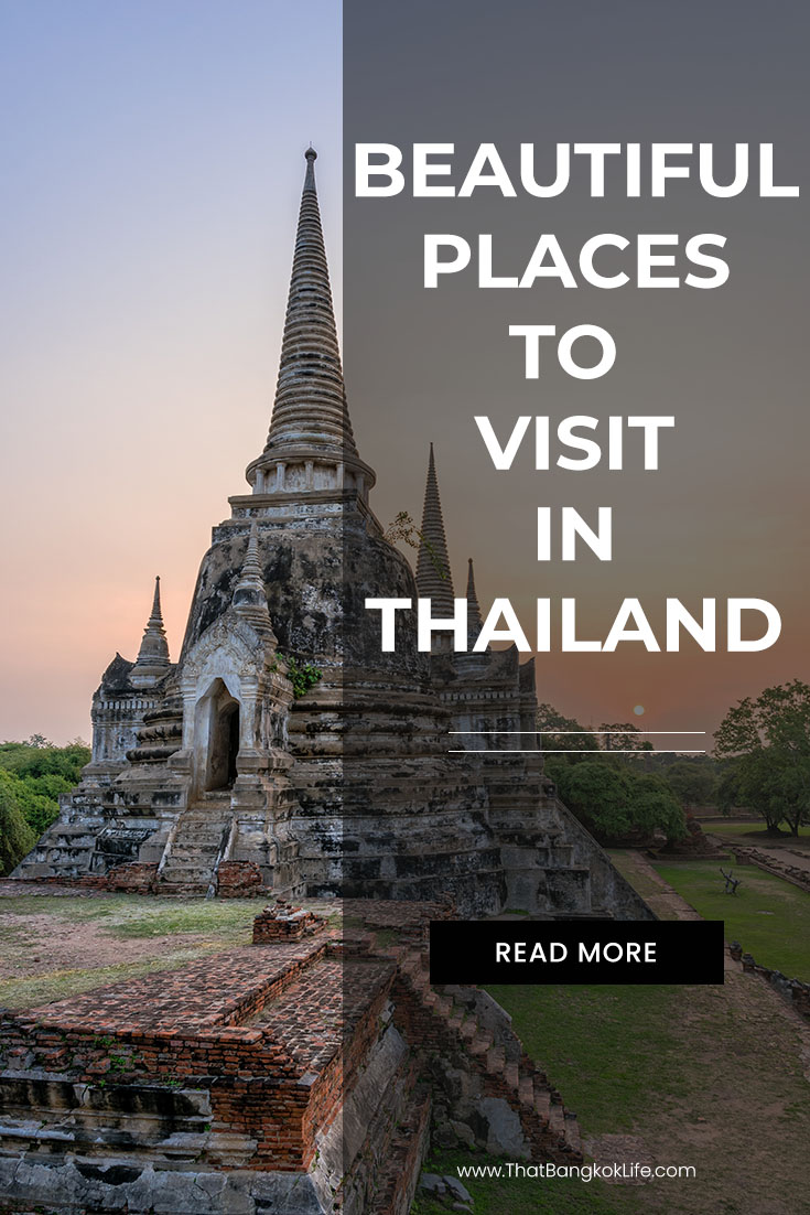 Most Beautiful Places In Thailand That Bangkok Life