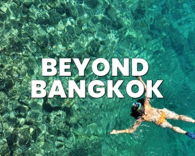 Beyond Bangkok